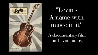 Levin (Goya) Guitars Documentary / Levin Dokumentär ONLINE STREAMING