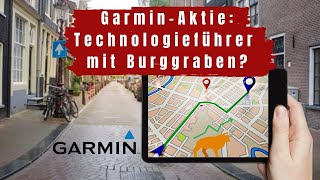 Garmin-Aktie: Technologieführer mit Burggraben zum fairen Preis?