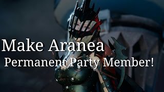 Final Fantasy XV - How to Acquire Aranea permanently as a party member (glitch)