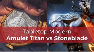 Amulet Titan vs Stoneblade | OTJ Modern | MTG