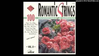 Bruno Bertone Orchestra - Romantic Strings Unforgettable Instrumentals Vol. 8 (1993)