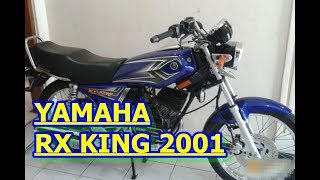 Yamaha Rx King  Tahun 2001 Kondisi siap pakai