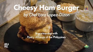 Easy Cheesy Ham Burger Recipe! | Arla Pro Digital Kitchen Series Ep 2