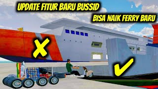 GINI CARANYA - FITUR BARU BUSSID BISA SEBRANG PULAU NAIK KAPAL (MOD BUSSID TERBARU)