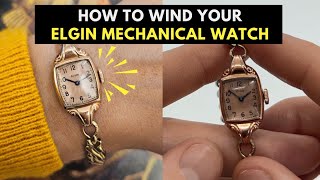 How to wind an Elgin Mechanical Watch