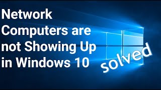 How to Fix Network Computers are not Showing Up in Windows 10 troubleshooting network problem window