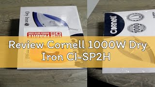 Review Cornell 1000W Dry Iron CI-SP2H