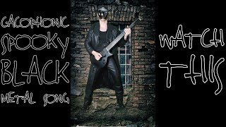 Cacophonic spooky Black Metal Song - complete song #blackmetal #mixing #metalguitarist