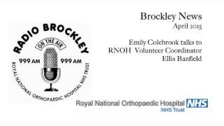 Brockley News - RNOH Volunteer Co-ord Ellis Banfield talks to Emily Colebrook