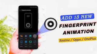 Get 13 NEW fingerprint animation on Realme Oppo & OnePlus | New Fingerprint Animation In Realme Ui