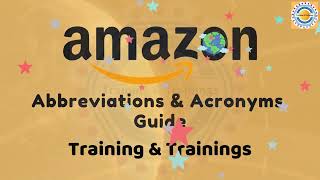 Amazon Abbreviations and Acronyms Guide | A to Z Amazon Abbreviations | Training and Trainings