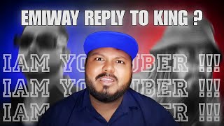 EMIWAY REPLY TO KING ( I'M YOUTUBER ) UPDATE VIDEO