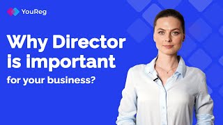 3 reasons why Director is important for your business