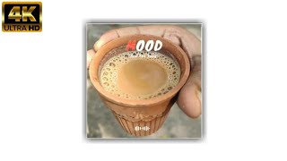 Tea lover WhatsApp status || Chai lover status || feel the music status || Morning Status ||