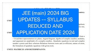 JEE (main) 2024  - SYLLABUS REDUCED AND APPLICATION DATE 2024