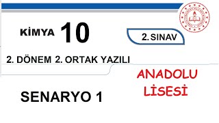 Kimya 10. Sınıf 2. Dönem 2. Yazılı MEB Senaryo 1 Soruları (açık uçlu / klasik) Anadolu Lisesi