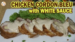 CHICKEN CORDON BLEU WITH CREAMY WHITE SAUCE  | HOW TO MAKE  CHICKEN CORDON BLEU  | SARAP CUISINE