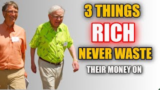 3 Things Rich People Never Invest Their Money on | Frugal Living Habits of Rich People