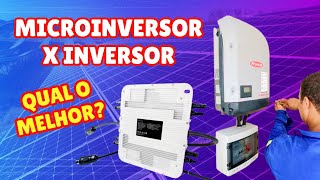 Micro inversor ou Inversor  tradicional ? Veja aqui de forma definitiva com cálculo prático.