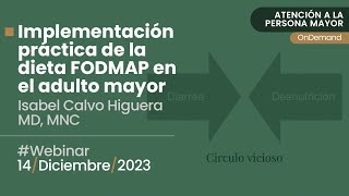 Webinar “Implementación práctica de la dieta FODMAP en el adulto mayor”.