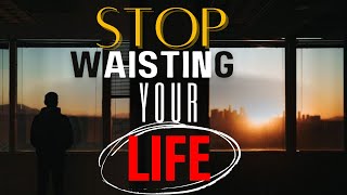 Stop Wasting your life |Start from Now|#life