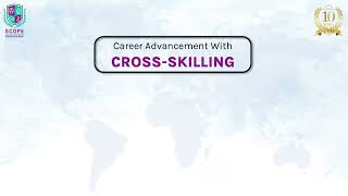 Cross-skilling with SCOPE