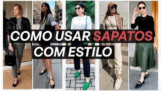 Como usar sapatos com estilo