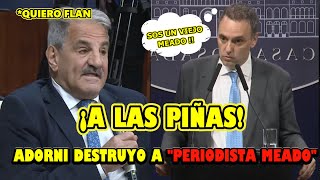 🗽ADORNI CASI SE VA A LAS PIÑAS CON "PERIODISTA BURRO"🗽