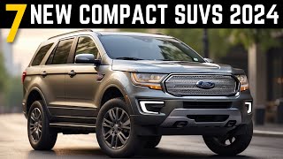 Top 7 New Compact SUVs For 2024