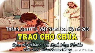 263 Trao Cho Chúa - Hamo Thuy