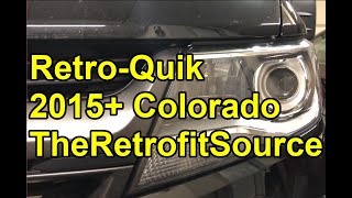 [HOW TO] Retrofit 2015-2022 Chevy Colorado Headlights (HID Retro-Quik)