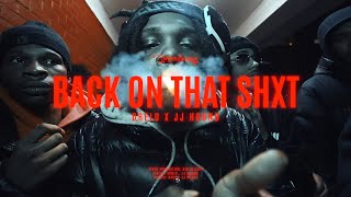 DreLu x JJ Hound - Back On That Shxt (Shot by @klovizionz)