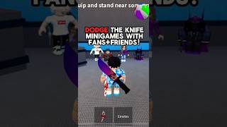 Dodge the knife minigame with fans and friends | MM2 #roblox #mm2 #trend #shorts