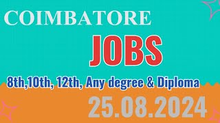 Coimbatore Job vacancy today / Today vacancy in Coimbatore / Coimbatore jobs / Jobs in Coimbatore