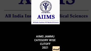 AIIMS JAMMU 2021 Cutoff #dropper_to_doctor #aiimsdelhi #neet2023 #mbbs #neet #aiims #mbbslife#boards