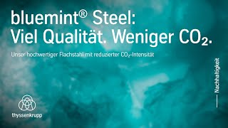 bluemint® Steel – Unser zertifizierter, CO2-reduzierter Stahl