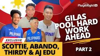 Gilas Pool hard work ahead! (Part 2) Scottie, Abando, Thirdy & AJ Edu