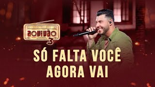 Murilo Huff - Só Falta Você / Agora Vai ( Ao Vivão 3 ) Mateus Freire