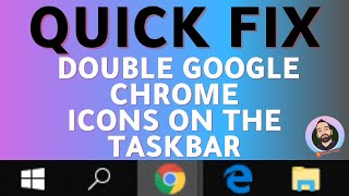 How to fix double Google Chrome icons on the taskbar