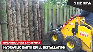 Infrastructure & Gardners | Hydraulic Earth Drill | SHERPA mini-loaders