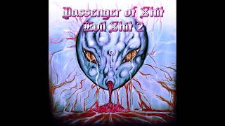 Passenger Of Shit – Evil $hit 2(2019)(Full Album)