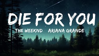 The Weeknd & Ariana Grande - Die For You (Remix)  | 30mins Trending Music