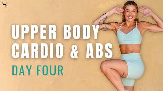 Day 4: 30 Mins Upper Body, Cardio & Core Workout (Low Impact Variations)