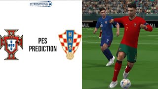 PORTUGAL - CROATIA | INTERNATIONAL FRIENDLINES MATCH | PES PREDICTION