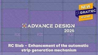 GRAITEC Advance Design: RC Slab – Enhancement of the automatic strip generation mechanism