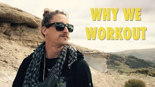 Get Fit To Save Your Life - "Why We Workout" - E1