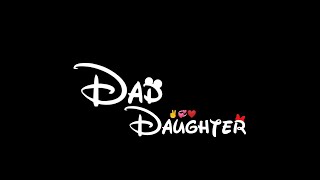 ❤️ Dad And Daughter Relationship Status | Father's Day Special Status | JakerNrj