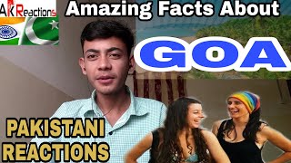 Pakistani Reacts To | Amazing Facts About GOA | A.K REACTIONS