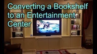 Conversion of a bookshelf into a modern entertainment center