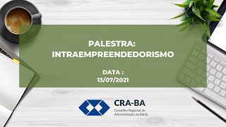 Palestra: Intraempreendedorismo